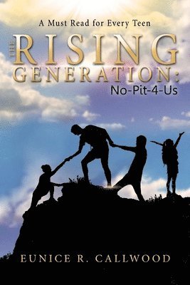 Eunice R Callwood, Eunice R. Callwood - Rising Generation, Häftad