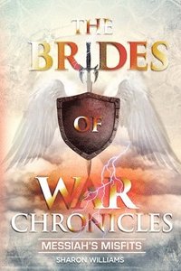 bokomslag The Brides of War Chronicles