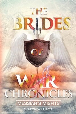 Sharon Williams - Brides of War Chronicles, Häftad