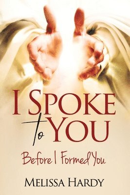 Melissa Hardy - I Spoke to You, Häftad