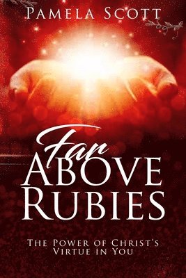 Far above Rubies 1