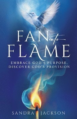 Fan Into Flame 1