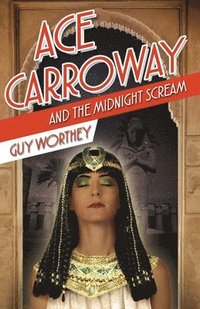 bokomslag Ace Carroway and the Midnight Scream