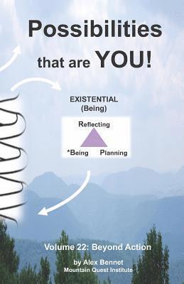 Alex Bennet - Possibilities that are YOU!: Volume 22: Beyond Action, Häftad