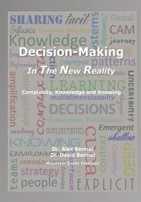 bokomslag Decision-Making in The New Reality: Complexity, Knowledge and Knowing
