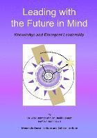Leading with the Future in Mind: Knowledge and Emergent Leadership 1