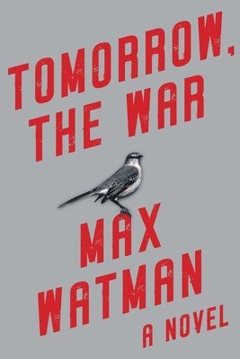 bokomslag Tomorrow, the War