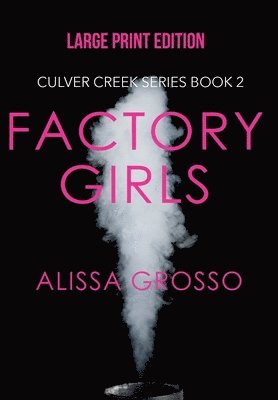 Factory Girls (LARGE PRINT) 1