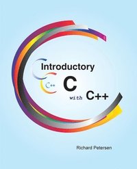 bokomslag Introductory C with C++