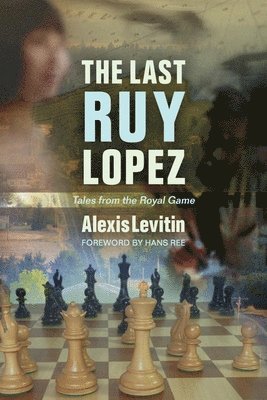 bokomslag The Last Ruy Lopez