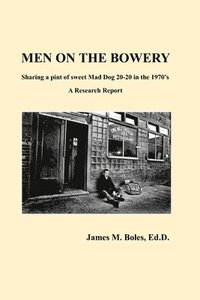 bokomslag Men On The Bowery