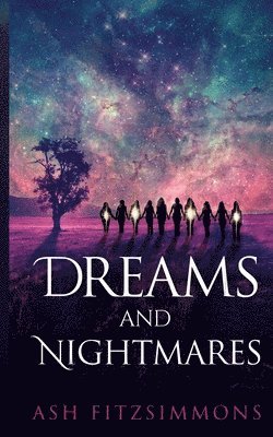 Dreams and Nightmares 1