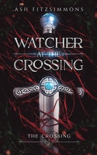 bokomslag Watcher at the Crossing