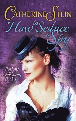 How to Seduce a Spy 1