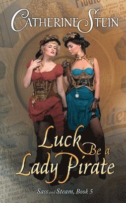 Luck Be a Lady Pirate