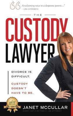 The Custody Lawyer: Divorce Is Difficult - Custody Doesn't Have To Be 1