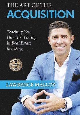 Lawrence Malloy - Art of the Acquisition, Inbunden