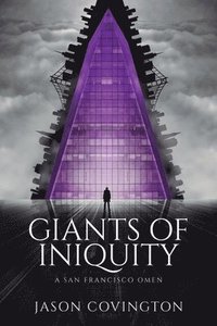 bokomslag Giants of Iniquity: A San Francisco Omen