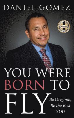 You Were Born To Fly