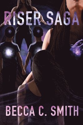 Becca C Smith - Riser Saga, Häftad