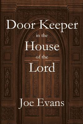 A Door Keeper in the House of the Lord 1