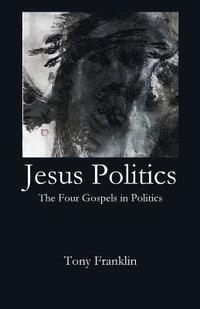 bokomslag Jesus Politics