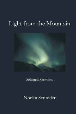 Light from the Mountain 1