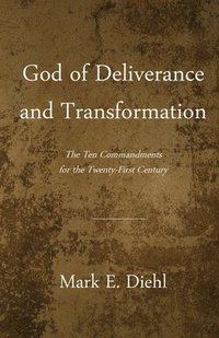 bokomslag God of Deliverance and Transformation