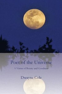 bokomslag Poet of the Universe