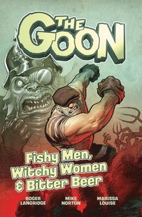 bokomslag The Goon Volume 3: Fishy Men, Witchy Women & Bitter Beer
