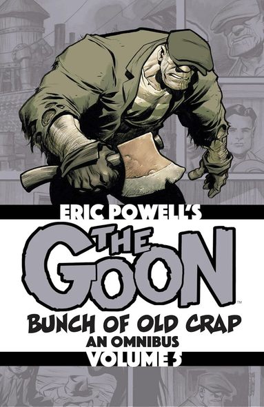 Eric Powell - Goon: Bunch of Old Crap Omnibus Volume 5, Häftad