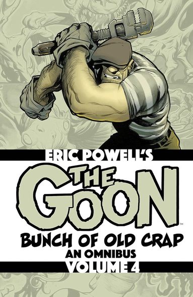 Eric Powell - Goon: Bunch of Old Crap Omnibus Volume 4, Häftad