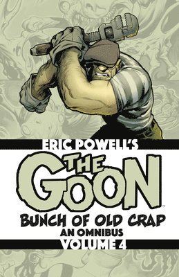 Eric Powell - Goon: Bunch of Old Crap Omnibus Volume 4, Häftad