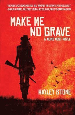 Make Me No Grave 1