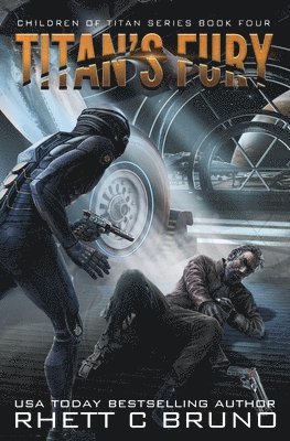 Rhett C Bruno, Rhett C. Bruno - Titan's Fury, Häftad