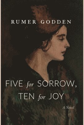 Rumer Godden - Five for Sorrow, Ten for Joy, Inbunden