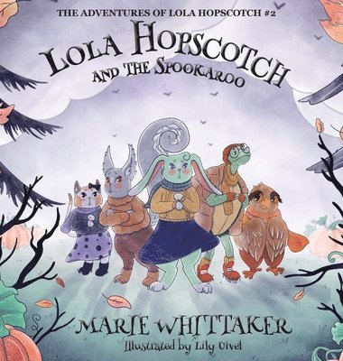 Lola Hopscotch and the Spookaroo 1