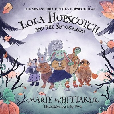 Lola Hopscotch and the Spookaroo 1