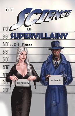 bokomslag The Science of Supervillainy: Book Four of the Supervillainy Saga