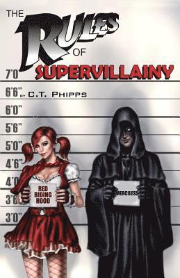 C. T. Phipps - The Rules of Supervillainy, Häftad