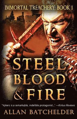 bokomslag Steel, Blood & Fire