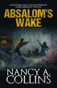 bokomslag Absalom's Wake