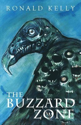 Ronald Kelly - Buzzard Zone, Häftad