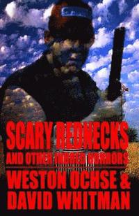 bokomslag Scary Rednecks & Other Inbred Horrors