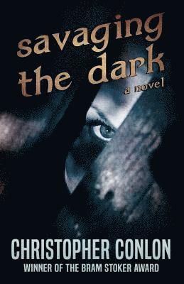 Savaging the Dark 1