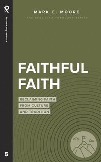 bokomslag Faithful Faith