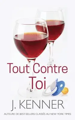J Kenner - Tout contre toi, Häftad. Tillgänglighet: Lägg i varukorg