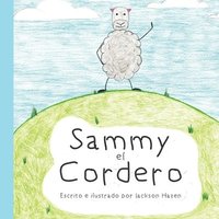 bokomslag Sammy el Cordero: Sammy the Lamby