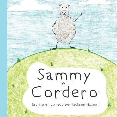 Sammy el Cordero: Sammy the Lamby 1