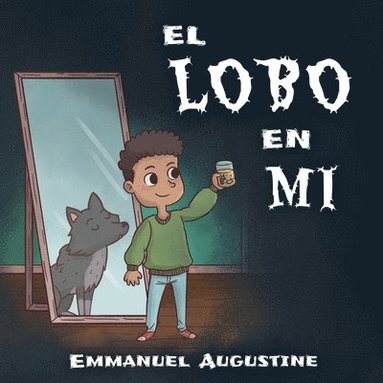 bokomslag El Lobo en Mi
